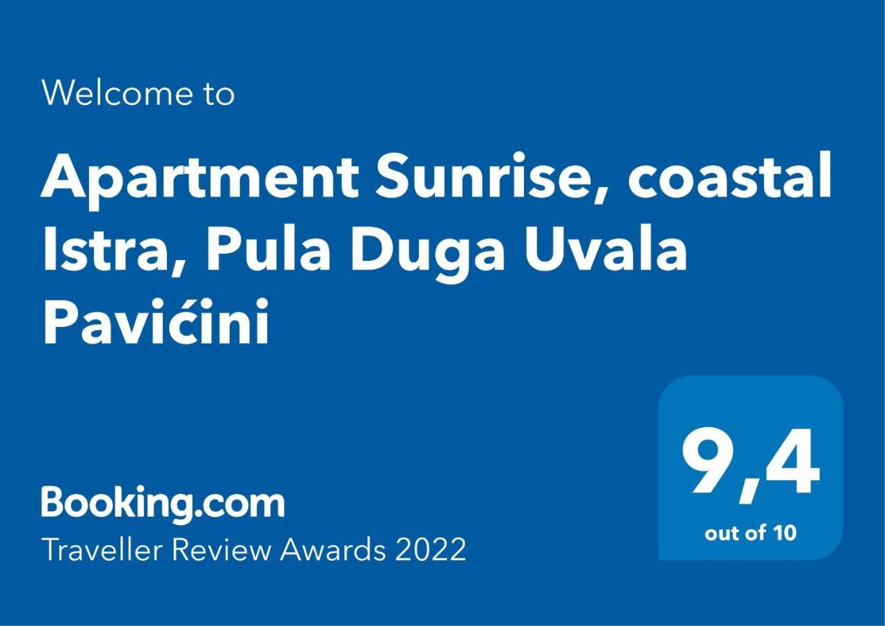 Apartment Sunrise, Coastal Istra, Pula Duga Uvala Pavicini Exterior photo